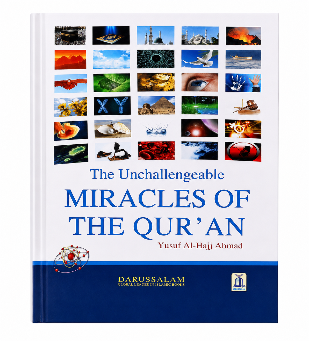 The Unchallengeable Miracles of the Quran