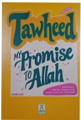 Tawheed: My Promise to Allah