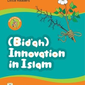 Bidah Innovation in Islam
