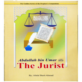 Lazy-loaded Abdullah Bin Umar (R.A)- The Jurist