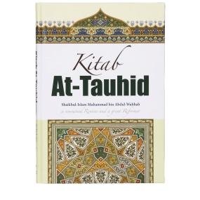 Kitab At-Tauhid | The Book of Monotheism | Muhammad bin Abdul-Wahhab