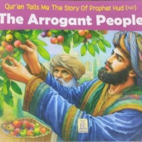 Quran Tells me The Story of Prophet Hud (A.S.) - The Arrogant People