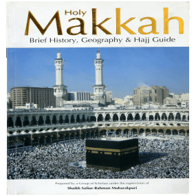 Lazy-loaded Holy Makkah (Brief History Geography & Hajj Guide)